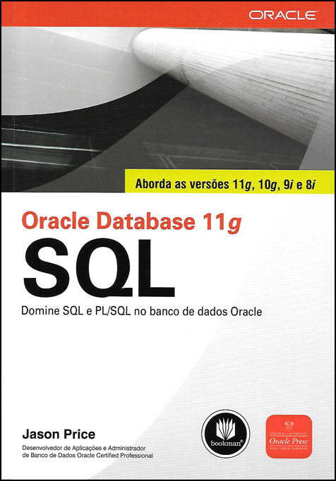 ORACLE DATABASE 11G SQL: domine sql e pl/sql no banco de dados oracle