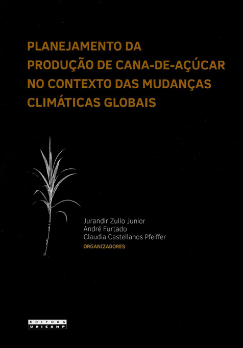 PLANEJAMENTO DA PRODUÇÃO DE CANA-DE-AÇÚCAR NO CONTEXTO DAS MUDANÇAS CLIMÁTICAS GLOBAIS