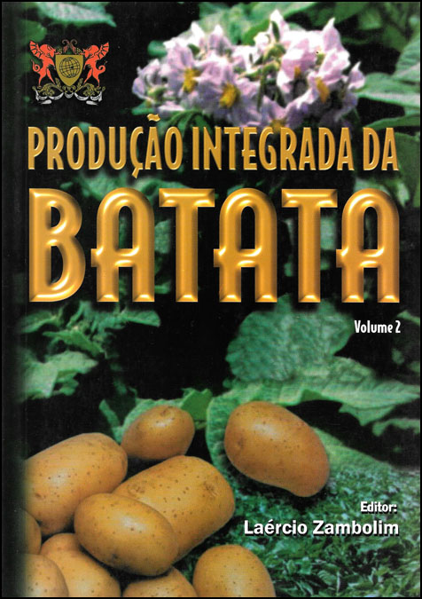 PRODUÇÃO INTEGRADA DA BATATA Vol. 2